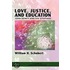 Love, Justice, And Education