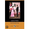 Lover Or Friend (Dodo Press) by Rosa Nouchette Carey