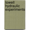 Lowell Hydraulic Experiments by James Bicheno Francis