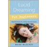 Lucid Dreaming for Beginners door Mark McElroy