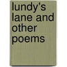 Lundy's Lane and Other Poems door Duncan Campbell Scott