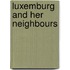 Luxemburg And Her Neighbours