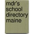 Mdr's School Directory Maine