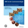 Mrt In Der Gastroenterologie door Henning E. Adamek