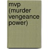 Mvp (murder Vengeance Power) by Jihad