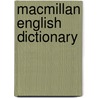 Macmillan English Dictionary door Michael Rundell