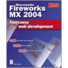 Macromedia Fireworks Mx 2004 door Lisa Bucki