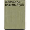 Madame De Beauprã¯Â¿Â½ door Henrietta Camilla Jenkin