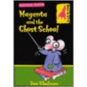 Magenta And The Ghost School by Dee Shulman