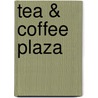 Tea & coffee plaza door S. Holstman