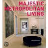 Majestic Metropolitan Living door Sue Hostetler