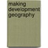 Making Development Geography