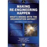 Making Re-Engineering Happen door Stuart Crainer
