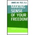 Making Sense Of Your Freedom