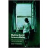 Making Social Science Matter door Flyvbjerg Bent