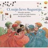 O, mijn lieve Augustijn ... by José Vriens