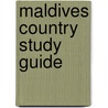 Maldives Country Study Guide by Unknown