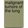 Malignant Tumors of the Lung door W.A. Fry