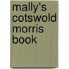 Mally's Cotswold Morris Book door Dave Mallinson