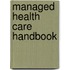 Managed Health Care Handbook