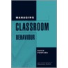 Managing Classroom Behaviour door David Fontana