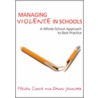 Managing Violence In Schools door Helen Cowie