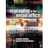 Managing in the Email Office door Monica E. Seeley