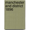 Manchester And District 1896 door Chris Makepeace