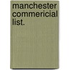 Manchester Commericial List. door Estell