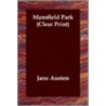 Mansfield Park (Clear Print) by Jane Austen
