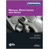 Manual Drivetrains And Axles door Tom Birch