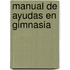 Manual de Ayudas En Gimnasia