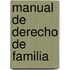 Manual de Derecho de Familia