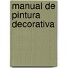 Manual de Pintura Decorativa door Jocasta Innes