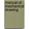 Manual of Mechanical Drawing by John Handsley Dales