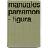 Manuales Parramon - Figura