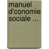 Manuel D'Conomie Sociale ... door Benoit Malon