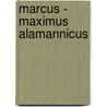 Marcus - Maximus Alamannicus by Michael Kuhn