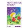 Marilou Forecasts the Future by Raymond Plante
