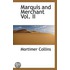 Marquis And Merchant Vol. Ii