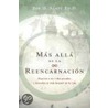 Mas Alla de la Reencarnacion door Joe Slate
