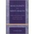 Masculinity and Men's Health