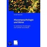 Massenpsychologie und Börse door Arnold Kitzmann