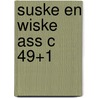 Suske en Wiske Ass C 49+1 door Onbekend