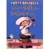 Master Salt The Sailor's Son by Allan Ahlberg