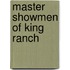 Master Showmen Of King Ranch