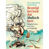 Bestrijd het leed dat Mulisch heet