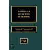 Materials Selection Deskbook door Nicholas P. Cheremisinoff