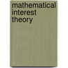 Mathematical Interest Theory door Leslie Vaaler