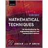 Mathematical Techniques 3e P door Dominic Jordan